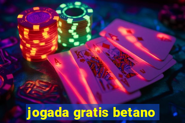 jogada gratis betano