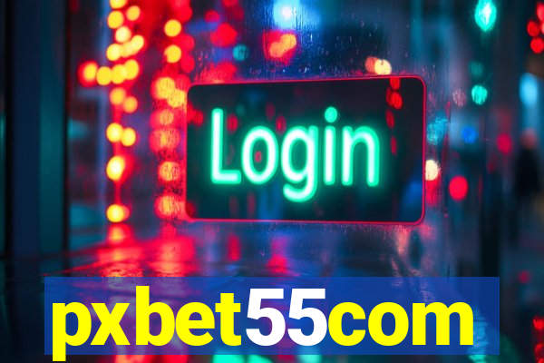 pxbet55com