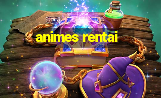 animes rentai