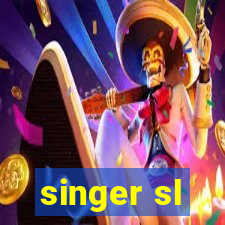 singer sl