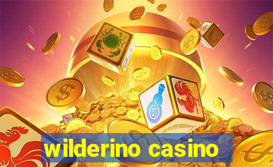 wilderino casino