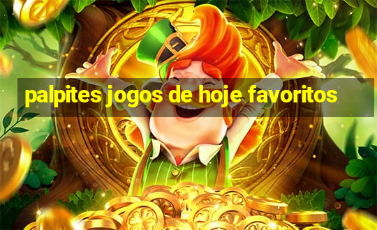 palpites jogos de hoje favoritos