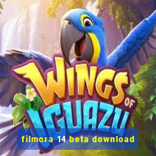 filmora 14 beta download