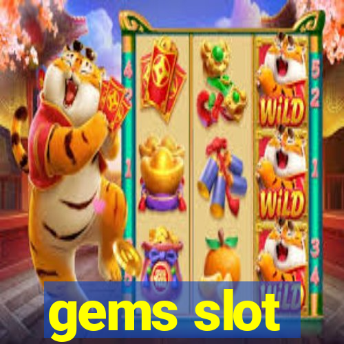 gems slot