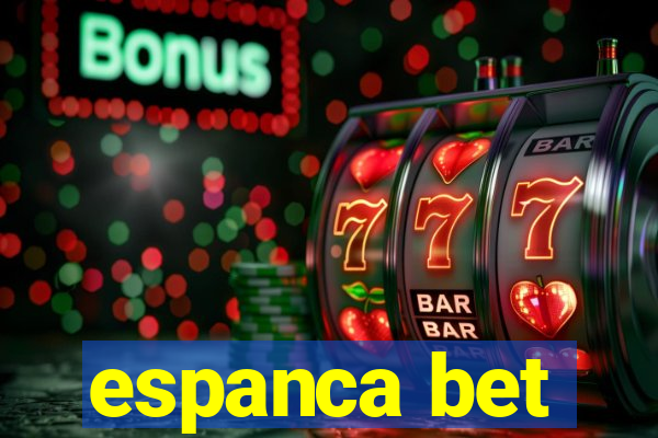 espanca bet