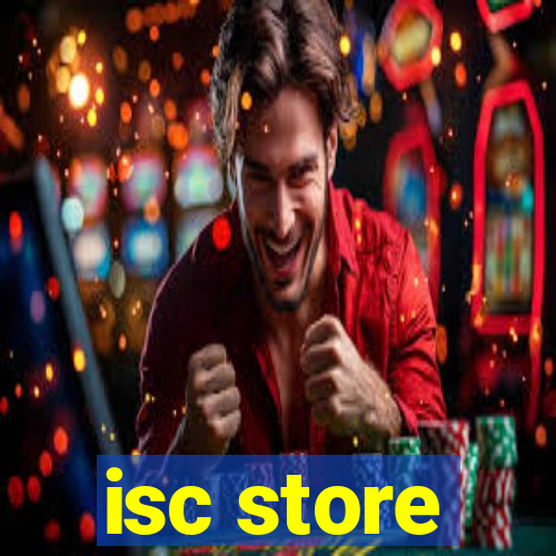 isc store