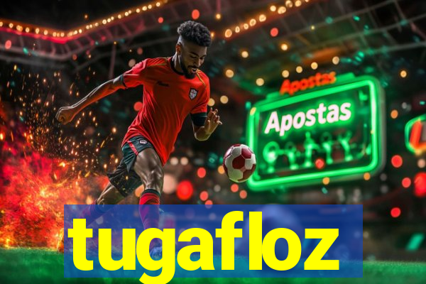 tugafloz