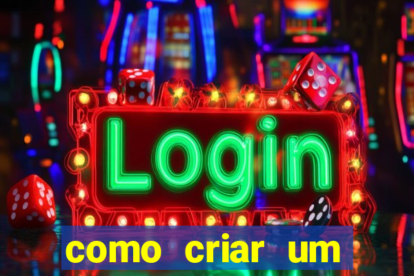 como criar um casino online