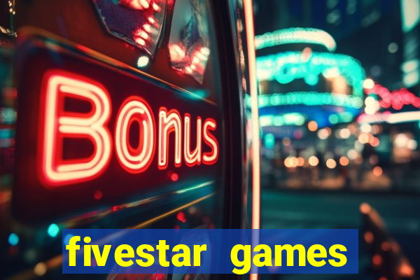 fivestar games slots and casino