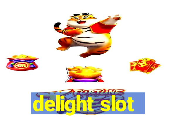 delight slot