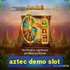 aztec demo slot