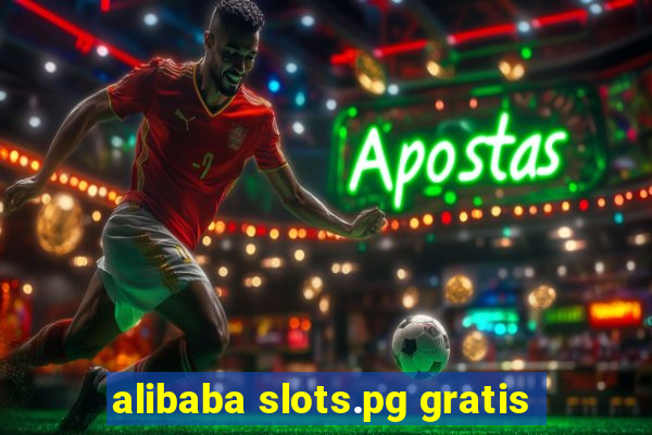 alibaba slots.pg gratis