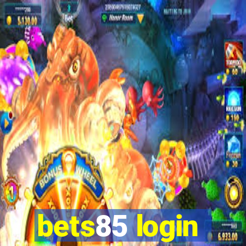 bets85 login