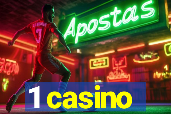 1 casino