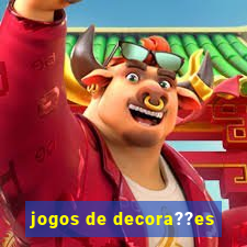 jogos de decora??es