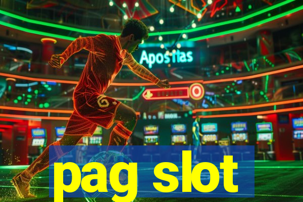 pag slot