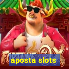 aposta slots