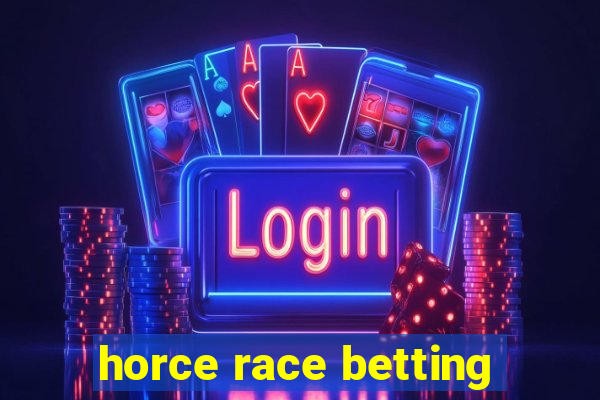 horce race betting