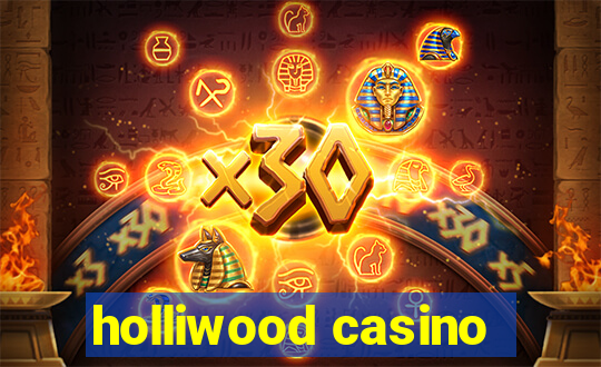 holliwood casino