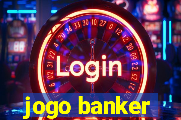 jogo banker