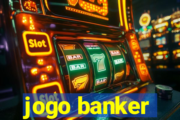 jogo banker