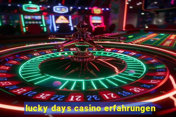 lucky days casino erfahrungen