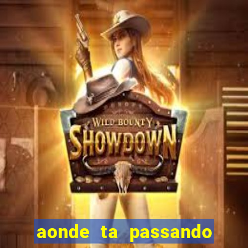 aonde ta passando o jogo do real