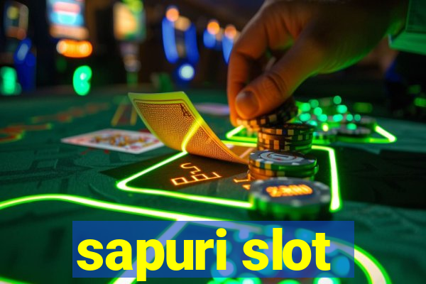 sapuri slot