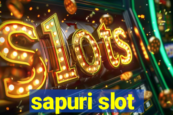 sapuri slot