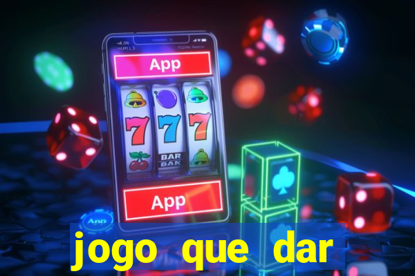 jogo que dar dinheiro de verdade no pix