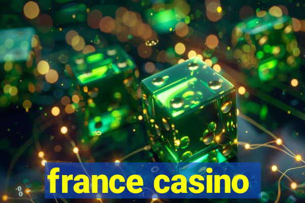 france casino