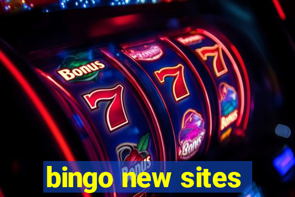 bingo new sites