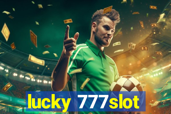 lucky 777slot