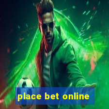 place bet online