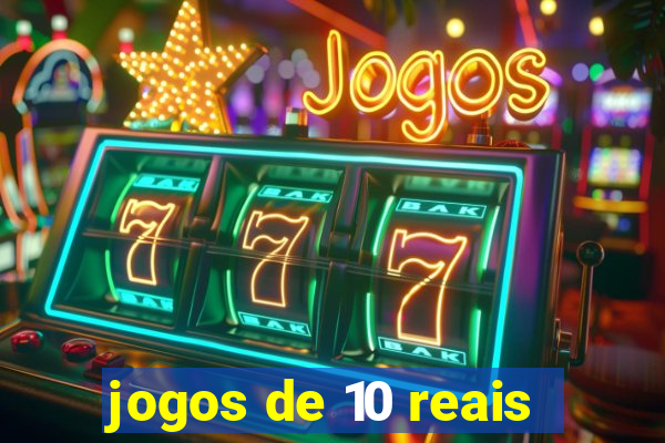 jogos de 10 reais