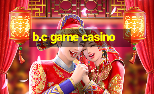 b.c game casino