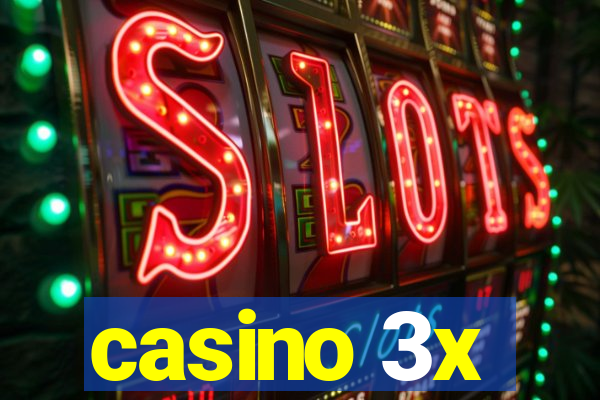 casino 3x