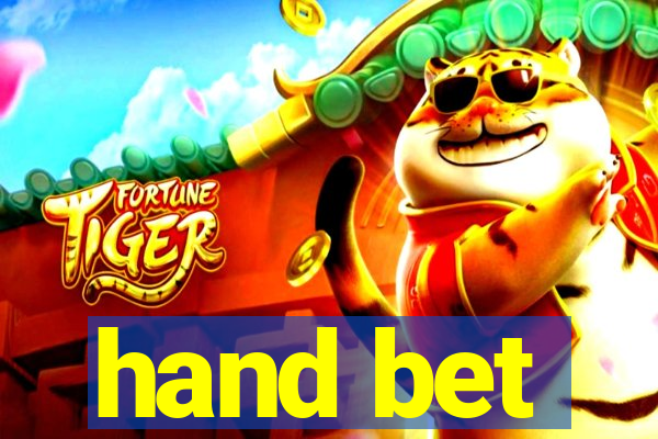 hand bet