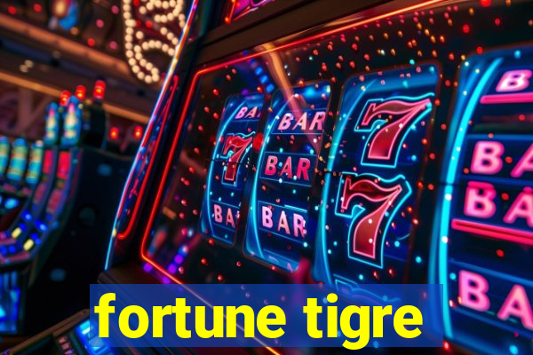 fortune tigre