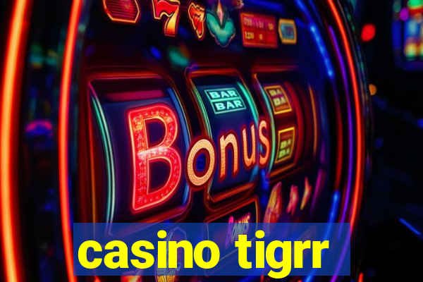 casino tigrr