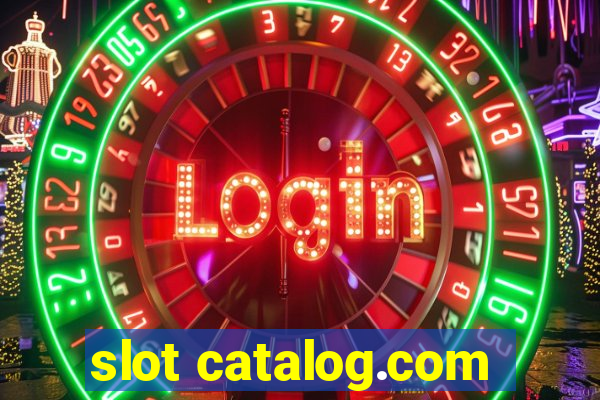 slot catalog.com