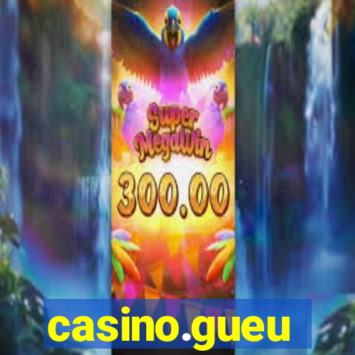 casino.gueu