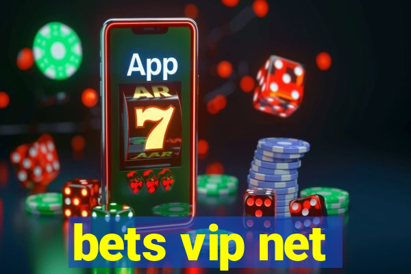 bets vip net