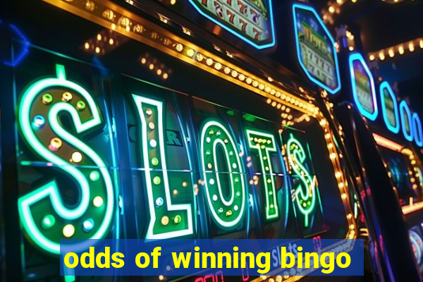 odds of winning bingo