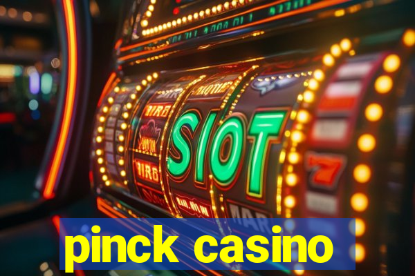 pinck casino