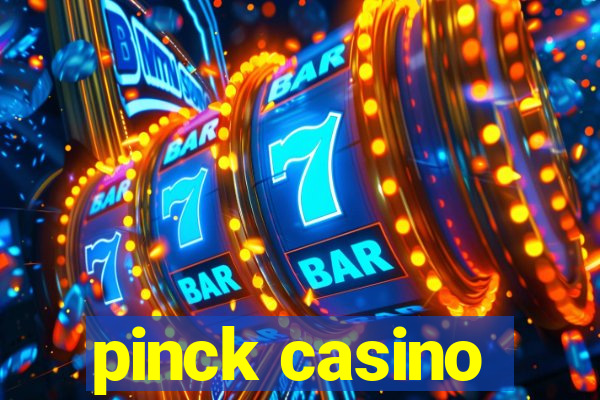 pinck casino