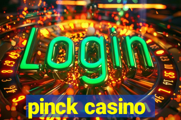 pinck casino