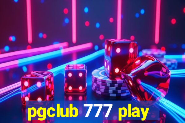 pgclub 777 play