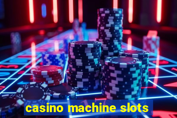 casino machine slots