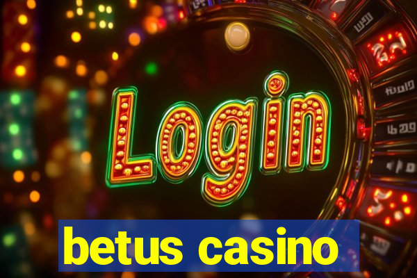 betus casino